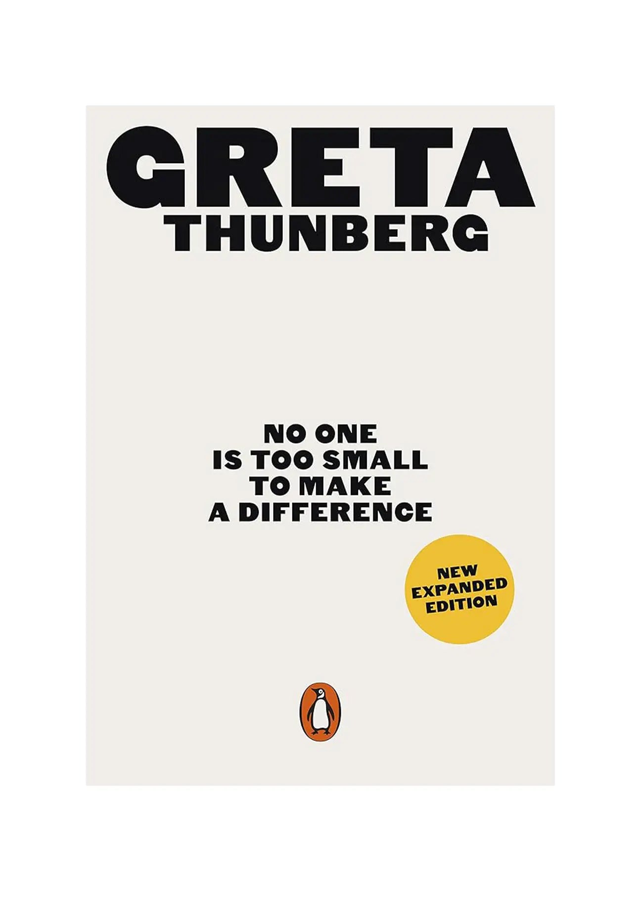 No One Is Too Small to Make a Difference: Greta Thunberg